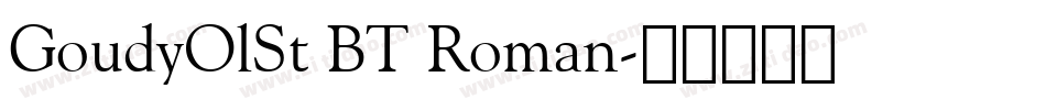 GoudyOlSt BT Roman字体转换